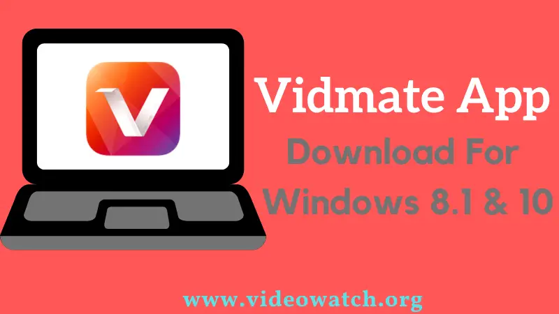 vidmate for laptop windows 10