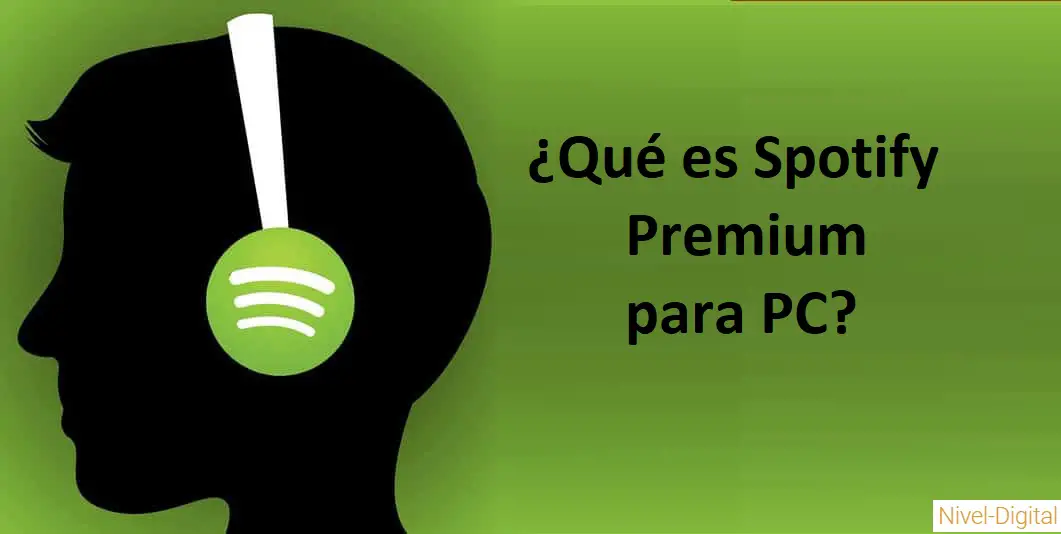 Spotify Premium gratis Windows 10 NivelDigital