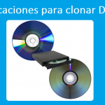 Aplicaciones para clonar DVD