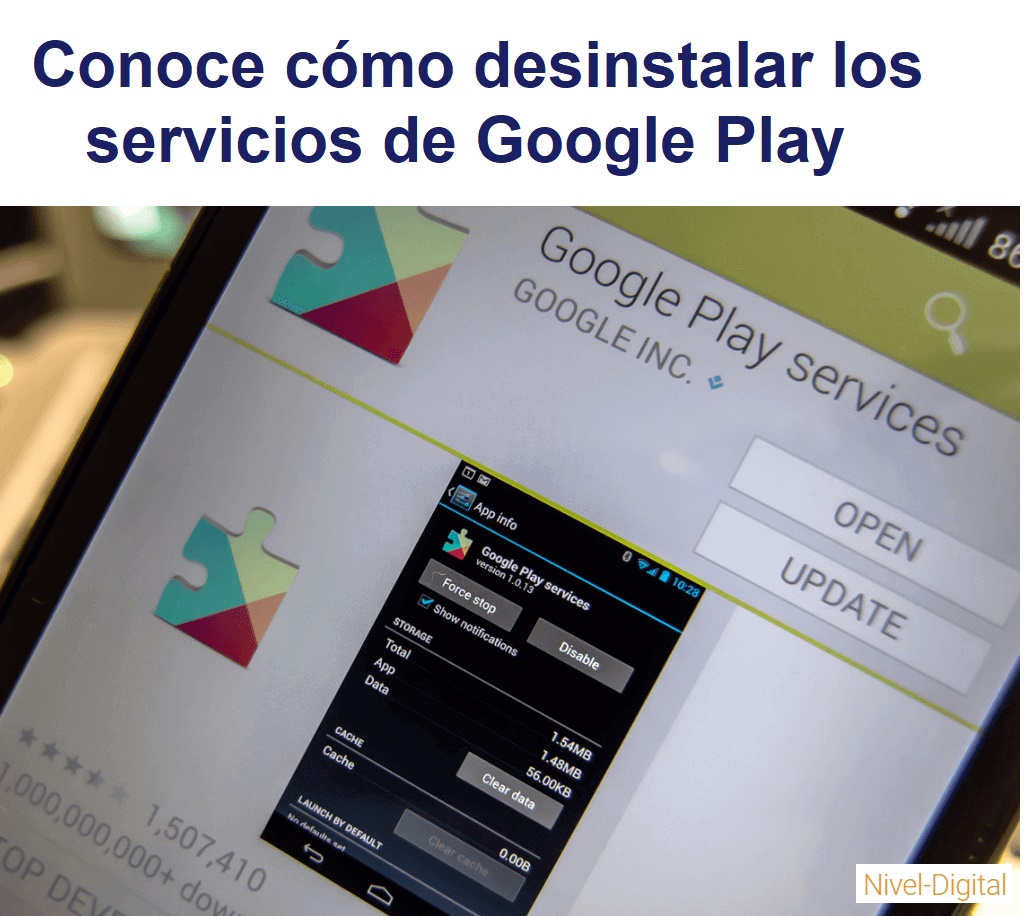 Conoce Cómo Desinstalar Los Servicios De Google Play